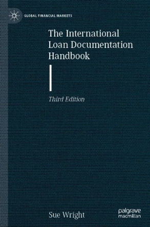 The International Loan Documentation Handbook by Sue Wright 9783031384882