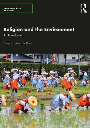 Religion and the Environment: An Introduction by Susan Power Bratton