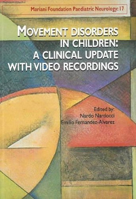 Movement Disorders in Children: A Clinical Update with Video Recordings by N. Nardocci 9782742006571