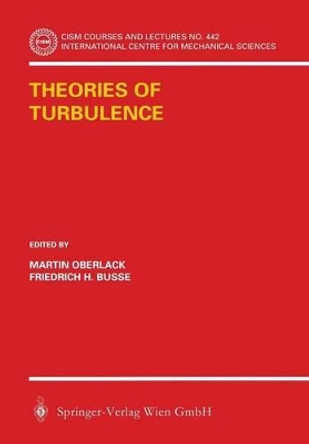Theories of Turbulence by Martin Oberlack 9783211836941
