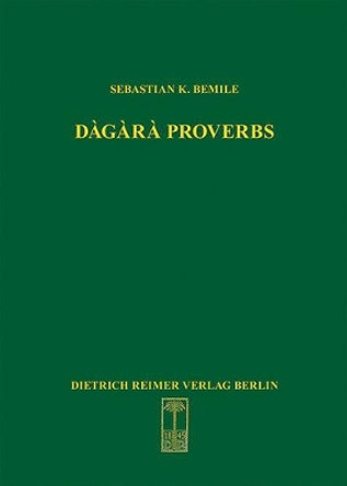 Dagara Proverbs by Sebastian K Bemile 9783496028345