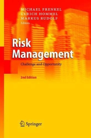 Risk Management: Challenge and Opportunity by Michael Frenkel 9783540226826