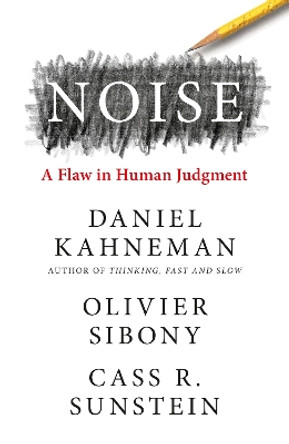Noise by Daniel Kahneman 9780008308995