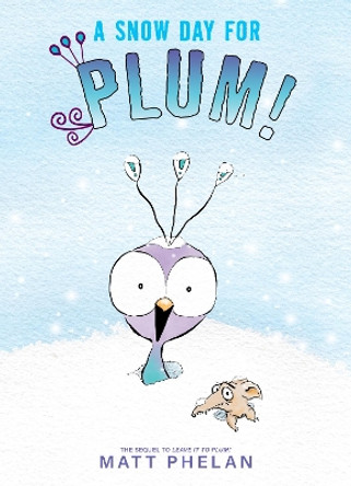 A Snow Day for Plum! by Matt Phelan 9780063079212