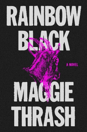 Rainbow Black by Maggie Thrash 9780063286870