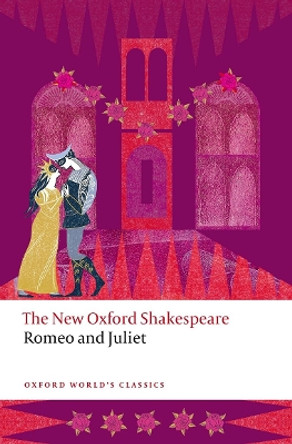 Romeo and Juliet: The New Oxford Shakespeare by William Shakespeare 9780192866363