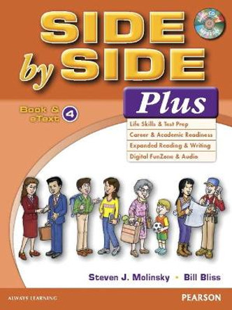 Side by Side Plus 4 Book & eText with CD by Steven J. Molinsky 9780133829051