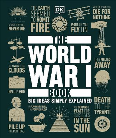 The World War I Book: Big Ideas Simply Explained by DK 9780241635094