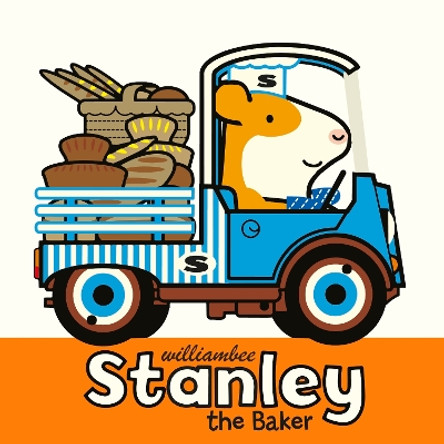 Stanley the Baker by William Bee 9780241681992