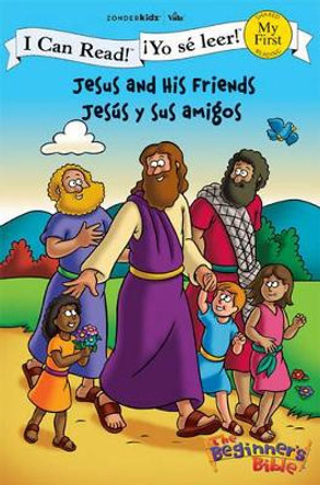 Jesus and His Friends / Jesus y sus amigos by Zondervan 9780310718895