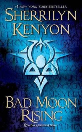 Bad Moon Rising by Sherrilyn Kenyon 9780312934361