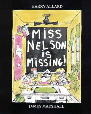 Miss Nelson Is Missing! by Harry Allard 9780395252963