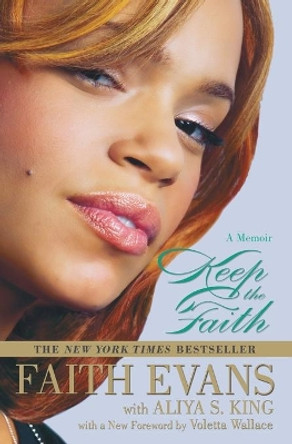 Keep the Faith: A Memoir by Faith Evans 9780446199513