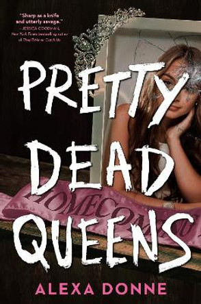 Pretty Dead Queens by Alexa Donne 9780593479858