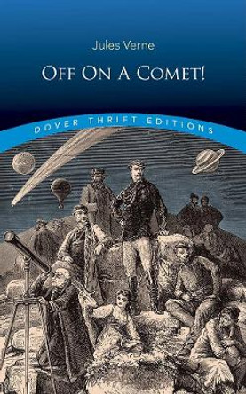 Off on a Comet! by Jules Verne 9780486841663