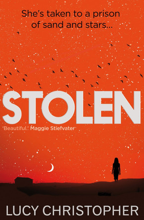 Stolen by Lucy Christopher