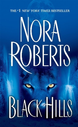 Black Hills by Nora Roberts 9780515148046