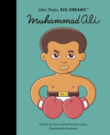 Muhammad Ali by Maria Isabel Sanchez Vegara 9780711284432