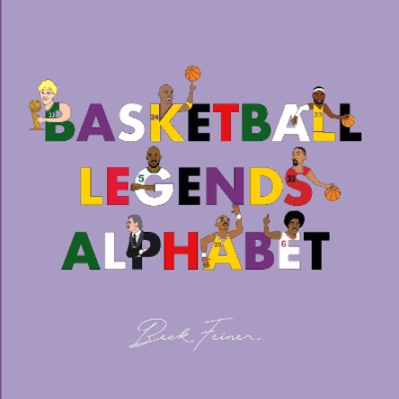 Basketball Legends Alphabet by Beck Feiner 9780648261667