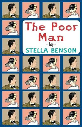 The Poor Man by Stella Benson 9780648590569