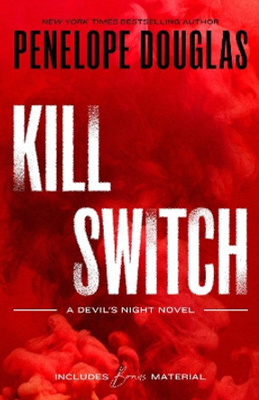Kill Switch by Penelope Douglas 9780593642023