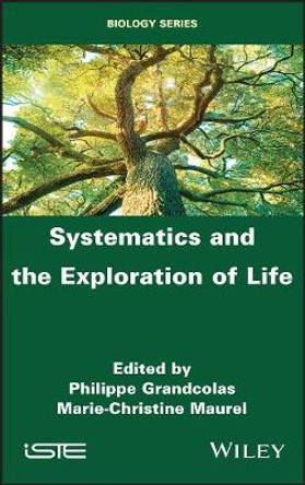Systematics and the Exploration of Life by P Grandcolas