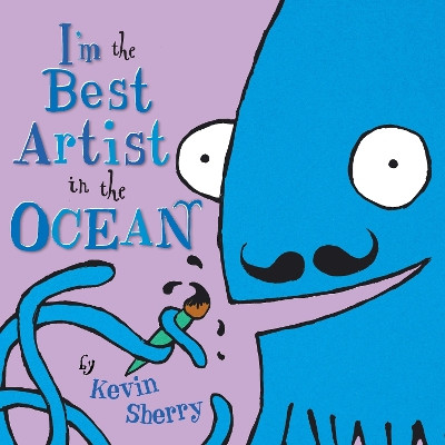 I'm the Best Artist in the Ocean! by Kevin Sherry 9780803732551