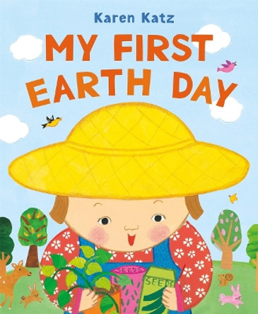 My First Earth Day by Karen Katz 9780805078954