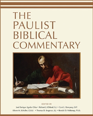 Paulist Biblical Commentary by Jose Enrique Aguilar Chiu 9780809106134