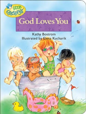 God Loves You by Kathleen Long Bostrom 9780842353700