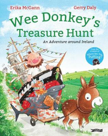 Wee Donkey's Treasure Hunt: An adventure around Ireland by Erika McGann