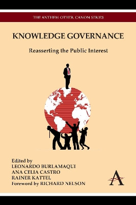Knowledge Governance: Reasserting the Public Interest by Leonardo Burlamaqui 9780857285355