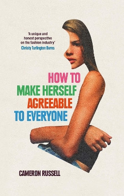 How to Make Herself Agreeable to Everyone by Cameron Russell 9780861547869