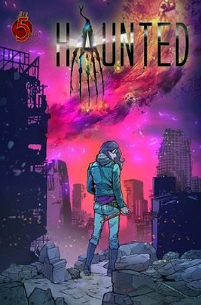 Haunted: Volume 1 by Scott Chitwood 9780986898594