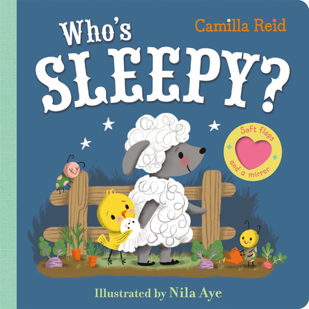 Who's Sleepy?: A felt flaps book with a mirror Camilla Reid 9781035023318