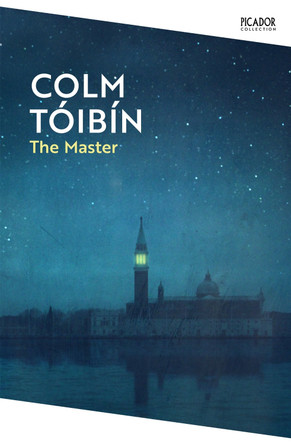 The Master: Shortlisted for the Man Booker Prize by Colm Tóibín 9781035029860