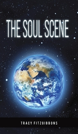 The Soul Scene by Tracy Fitzgibbons 9781035801114