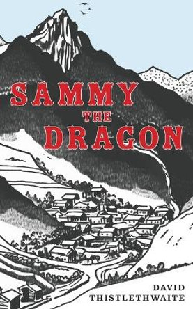 Sammy the Dragon by David Thistlethwaite 9781035817139