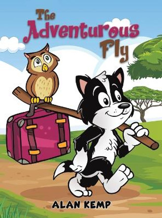 The Adventurous Fly by Alan Kemp 9781035827435