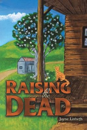 Raising the Dead by Jayne Lisbeth 9781035830978