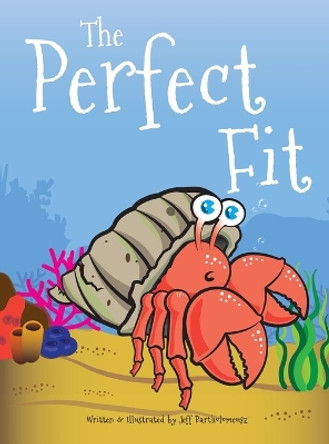 The Perfect Fit by Jeff Bartholomeusz 9781035831814