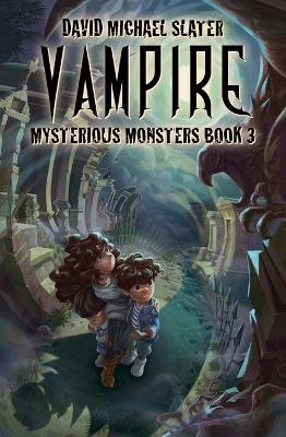 Vampire: #3 by David Michael Slater 9781098252779