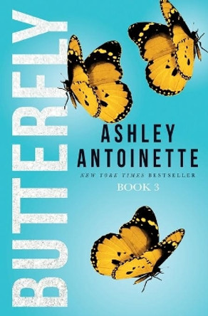 Butterfly 3 by Ashley Antoinette 9781250136404