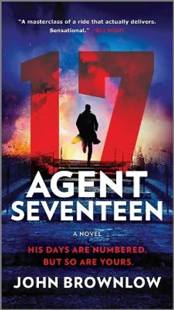 Agent Seventeen by John Brownlow 9781335449535