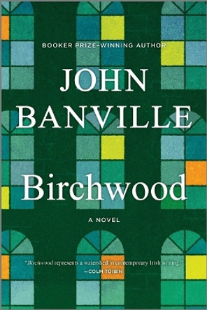 Birchwood by John Banville 9781335928450