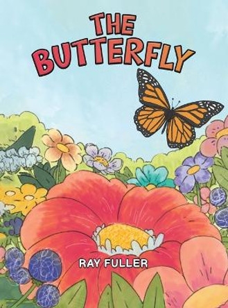 The Butterfly by Ray Fuller 9781398451056