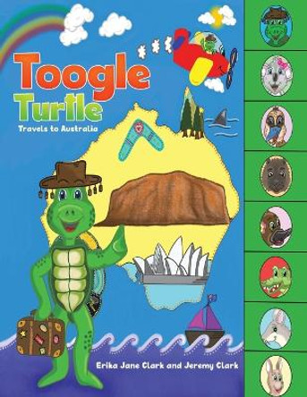 Toogle Turtle: Travels to Australia by Erika Jane Clark 9781398459588