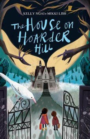 The House on Hoarder Hill by Mikki Lish