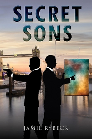 Secret Sons by Jamie Rybeck 9781398473836