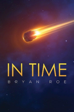 In Time by Bryan Roe 9781398473898